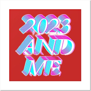 2023 and me Posters and Art